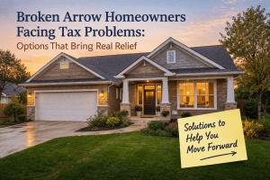 Broken Arrow Oklahoma home at sunset with message about tax relief options for homeowners facing property tax problems