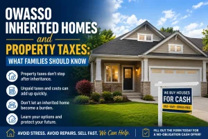 owasso-inherited-home-property-taxes “Beautiful inherited home in Owasso Oklahoma with property tax tips for families wanting to sell a house fast without repairs”